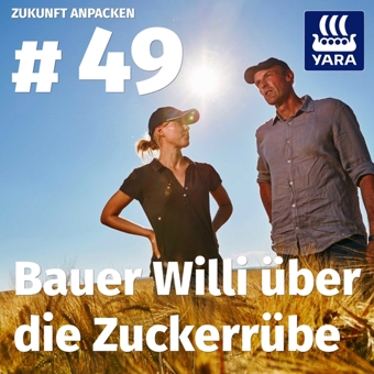 Yara Podcast Zuckerr&uuml;benanbau